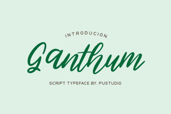 Ganthum: The Quirky Script Font That Sharpens Your Visual Communication