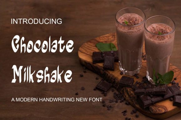 Why Chocolate Milkshake is a Sweet Font for Your Brand
